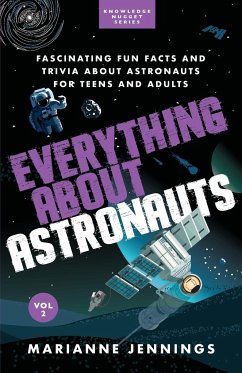 Everything About Astronauts Vol. 2 - Jennings, Marianne