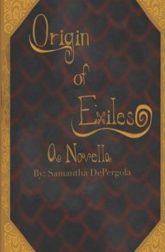 Origin of Exiles - Depergola, Samantha