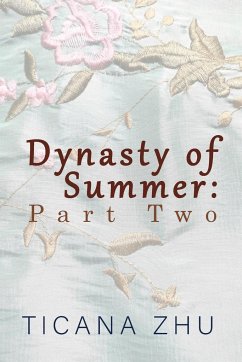 Dynasty of Summer - Zhu, Ticana