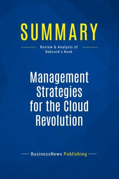 Summary: Management Strategies for the Cloud Revolution - Businessnews Publishing