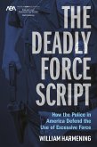 The Deadly Force Script