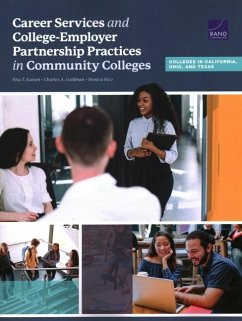 Career Services and College-Employer Partnership Practices in Community Colleges - Karam, Rita T; Goldman, Charles A; Rico, Monica