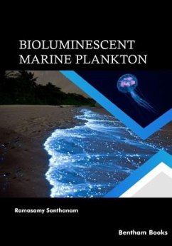 Bioluminescent Marine Plankton - Santhanam, Ramasamy