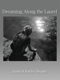 Dreaming Along the Laurel