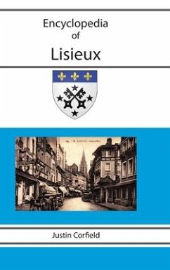 Encyclopedia of Lisieux - Corfield, Justin