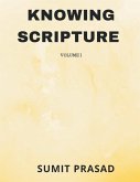 Knowing Scripture Volume I