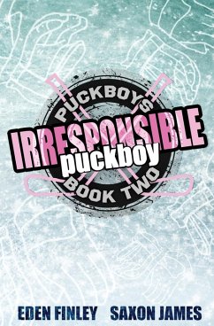 Irresponsible Puckboy - Finley, Eden; James, Saxon Irresponsible Puckboy - Finley, Eden; James, Saxon