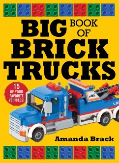 Big Book of Brick Trucks - Brack, Amanda