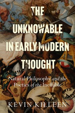 The Unknowable in Early Modern Thought - Killeen, Kevin