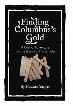 Finding Columbus's Gold - Yasgar, Howard