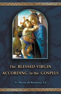 The Blessed Virgin According to the Gospels - De Boylesve, Marin