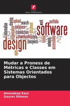 Mudar a Proness de Métricas e Classes em Sistemas Orientados para Objectos - Kaur, Amandeep;Dhiman, Gaurav