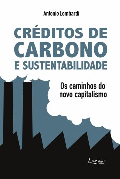 Crédito de carbono e sustentabilidade - Lombardi, Antonio