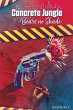 The Concrete Jungle Bears No Shade - Bild 1