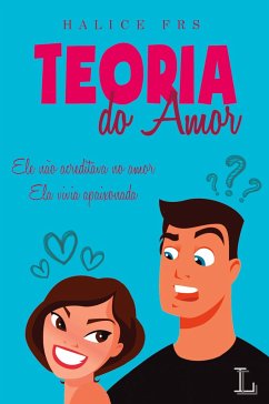 Teoria do Amor - Frs, Halice