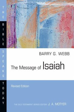 The Message of Isaiah - Webb, Barry G.