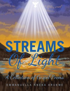 Streams of Light - Arukwe, Emmanuella Nneka