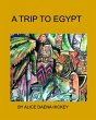 A Trip to Egypt - Bild 1