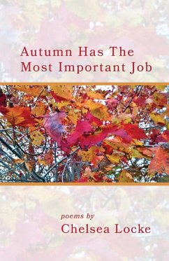 Autumn Has The Most Important Job - Locke, Chelsea