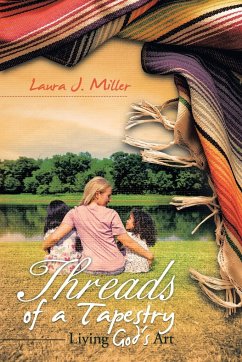 Threads of a Tapestry - Miller, Laura J.