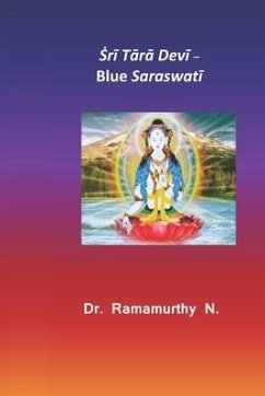 Ṡrī Tārā Devī: Blue Saraswatī - Natarajan, Ramamurthy