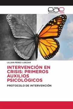 INTERVENCIÓN EN CRISIS: PRIMEROS AUXILIOS PSICOLÓGICOS - Pérez-Loezar, Lillian