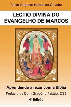 Lectio Divina do evangelho de Marcos - Oliveira, Cesar Augusto Nunes de