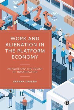 Work and Alienation in the Platform Economy - Kassem, Sarrah (University of Tubingen)