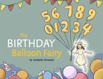 The Birthday Balloon Fairy: Volume 1