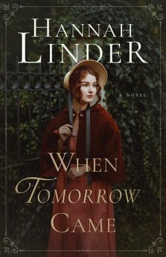 When Tomorrow Came - Linder, Hannah