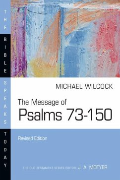 The Message of Psalms 73-150 - Wilcock, Michael