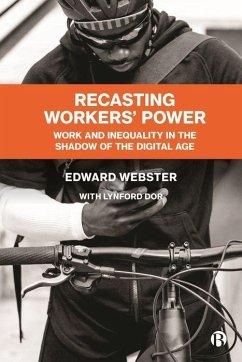 Recasting Workers' Power - Webster, Edward; Dor, Lynford