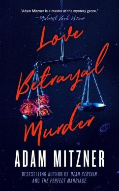 Love Betrayal Murder - Mitzner, Adam