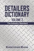 Detailers Dictionary Volume 2: The Industry Standard