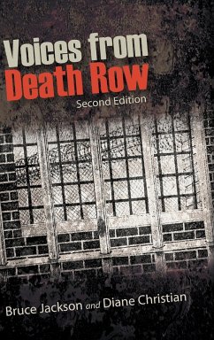 Voices from Death Row, Second Edition - Jackson, Bruce; Christian, Diane