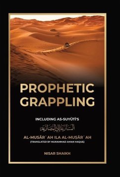 Prophetic Grappling - Shaikh, Nisar