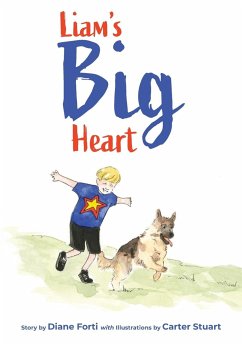 Liam's Big Heart - Forti, Diane W