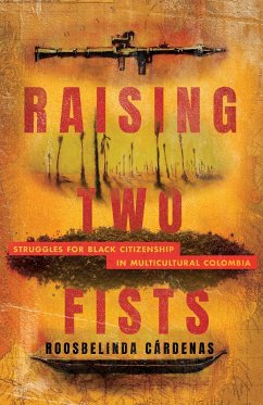 Raising Two Fists - Cárdenas, Roosbelinda