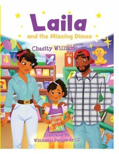 Laila and the Missing Dimes - Williams, Chasity M.