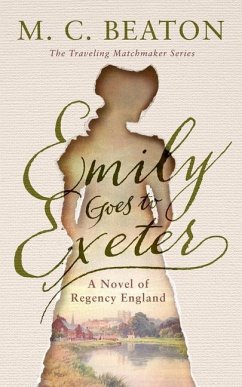 Emily Goes to Exeter: A Novel of Regency England - Beaton, M. C.