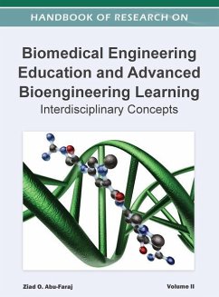 Handbook of Research on Biomedical Engineering Education and Advanced Bioengineering Learning: Interdisciplinary Cases (Volume 2 ) - Ziad O Abu-Faraj