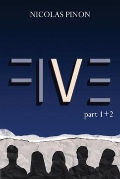 FIVE part 1 + 2: Tome 1 - Pinon, Nicolas