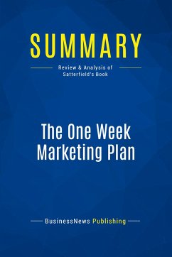 Summary: The One Week Marketing Plan - Businessnews Publishing