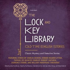 The Lock and Key Library: Old-Time English Stories: Classic Mystery and Detective Stories - Hawthorne, Julian; Dickens, Charles