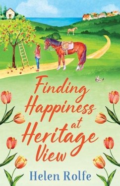 Finding Happiness at Heritage View - Rolfe, Helen