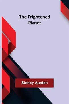 The Frightened Planet - Austen, Sidney