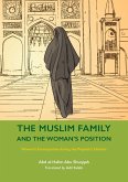 The Muslim Family and the Woman's Position