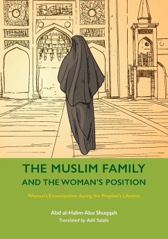 The Muslim Family and the Woman's Position - Shuqqah, Abd al-Halim Abu