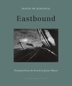 Eastbound - De Kerangal, Maylis