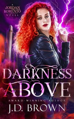 Darkness Above (A Kordan Korento Novel, #1) (eBook, ePUB) - Brown, J. D.
